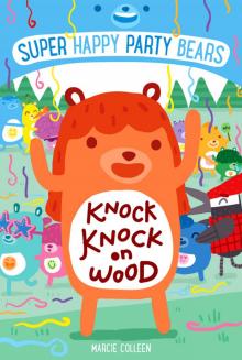 Knock Knock on Wood Read online