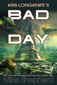 Kris Longknife's Bad Day Read online