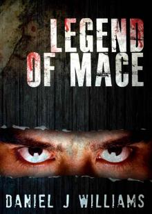Legend of Mace Read online