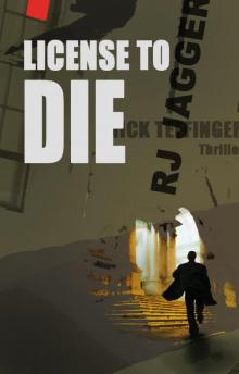 License to Die (A Nick Teffinger Thriller / Read in Any Order) Read online