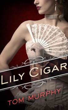 Lily Cigar Read online