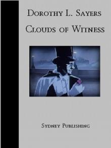 Lord Peter Wimsey [02] Clouds of Witness Read online