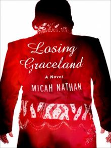 Losing Graceland Read online