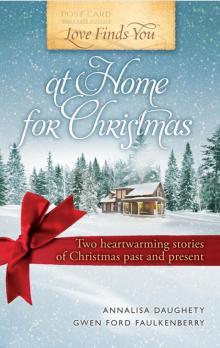Love Finds You at Home for Christmas Read online