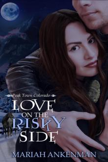 Love on the Risky Side Read online