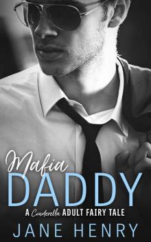 Mafia Daddy: A Cinderella Adult Fairy Tale