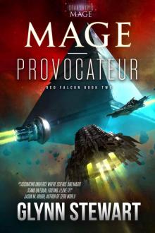 Mage-Provocateur (Starship's Mage: Red Falcon Book 2) Read online