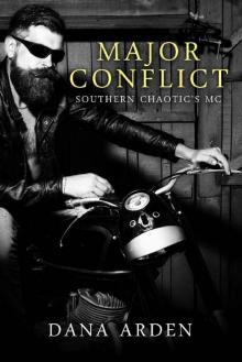 Major Conflict (Southern Chaotic's MC Book 2) Read online