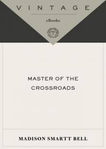 Master of the Crossroads Read online