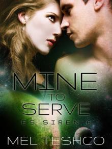 Mine to Serve: ES Siren 6 Read online