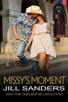 Missy's Moment (The West Series Book 4) Read online