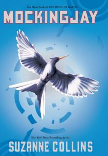 Mockingjay (The Final Book of The Hunger Games) Read online