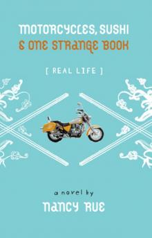 Motorcycles, Sushi & One Strange Book Read online
