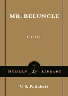 Mr. Beluncle: A Novel (Modern Library Classics) Read online