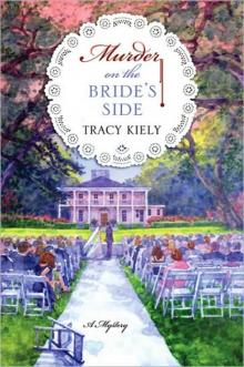 Murder on the Bride’s Side tkm-2 Read online