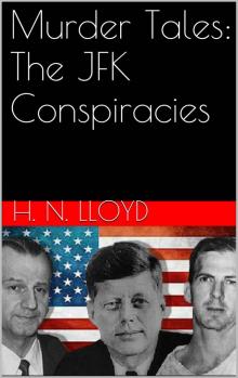 Murder Tales: The JFK Conspiracies Read online
