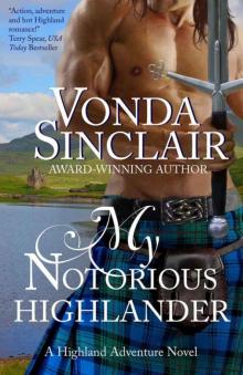 My Notorious Highlander (Highland Adventure 5) Read online