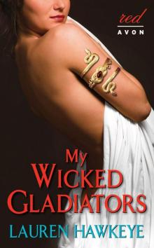 My Wicked Gladiators Read online