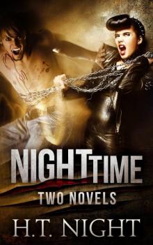Night Time: Two Novels Read online