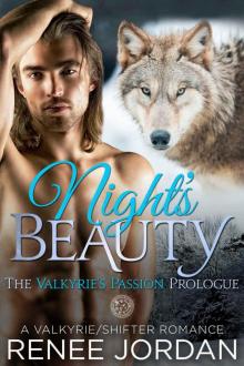 Night's Beauty (The Valkyrie's Passion Prologue): A Valkyrie/Shifter Romance