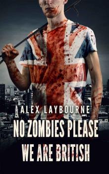 No Zombies Please We Are British Read online