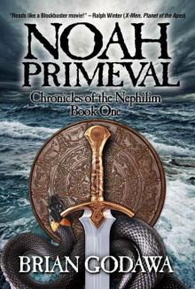 Noah Primeval (Chronicles of the Nephilim) Read online