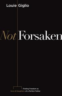 Not Forsaken Read online