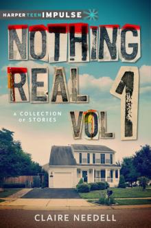 Nothing Real Volume 1 Read online
