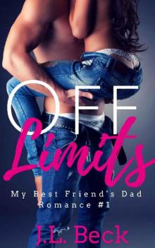 Off Limits (My Best Friends Dad Romance) Read online