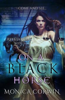 On a Black Horse: An Apocalyptic Paranormal Romance (Revelations Book 3) Read online