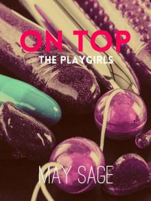 On top: Billionaire bachelor romance (The Playgirls Book 1) Read online
