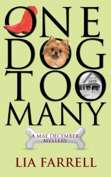 One Dog Too Many (A Mae December Mystery) Read online