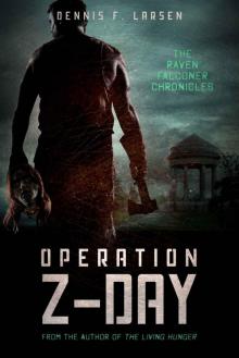 Operation Z-Day (The Raven Falconer Chronicles) Read online