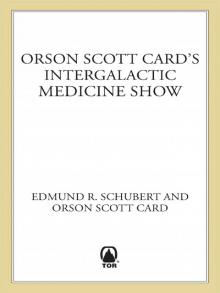 Orson Scott Card's InterGalactic Medicine Show Read online