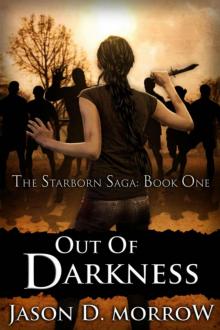Out Of Darkness (The Starborn Saga)