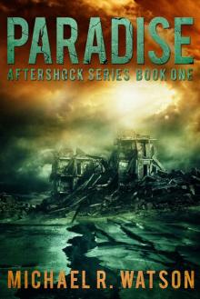 Paradise (Aftershock Series Book 1)