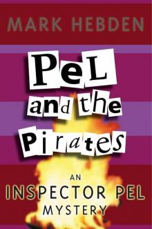 Pel & The Pirates (Chief Inspector Pel) Read online