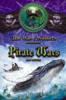 Pirate Wars-Wave Walkers book 3 Read online