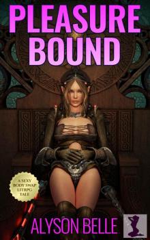 Pleasure Bound: A Gender Swapped LitRPG Adventure (Fantasy Swapped Online Book 2) Read online