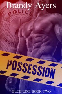 Possession: Blue Line Book Two Read online