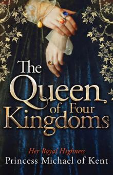 Queen Of Four Kingdoms, The