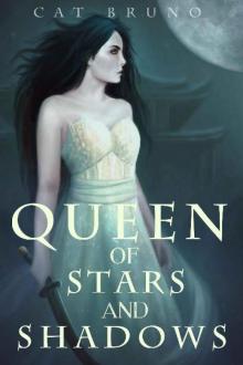 Queen of Stars and Shadows (Pathway of the Chosen) Read online