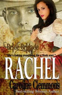 Rachel (Bride Brigade Book 5) Read online