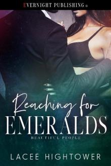 Reaching For Emeralds Read online