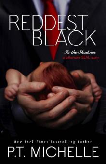 Reddest Black: A Billionaire SEAL Story, Book 7 (In the Shadows) Read online