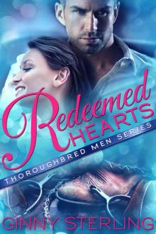 Redeemed Hearts (Thoroughbred Men Series Book 3) Read online