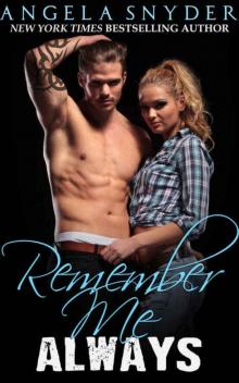 Remember Me Always: A Contemporary Romance Read online
