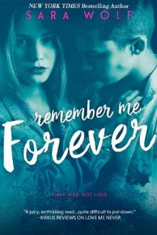 Remember Me Forever (Lovely Vicious Book 3) Read online