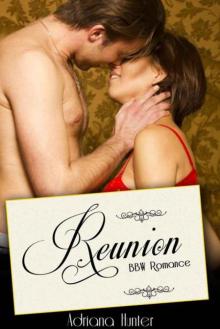 Reunion (Plus Size Loving): BBW Erotic Romance Read online