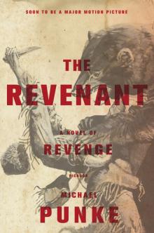 Revenant : A Novel of Revenge (9781250066633) Read online